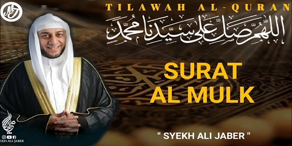 Surat Al Mulk, Syekh Ali Jaber Kisahkan Amalan Yang Luar Biasa
